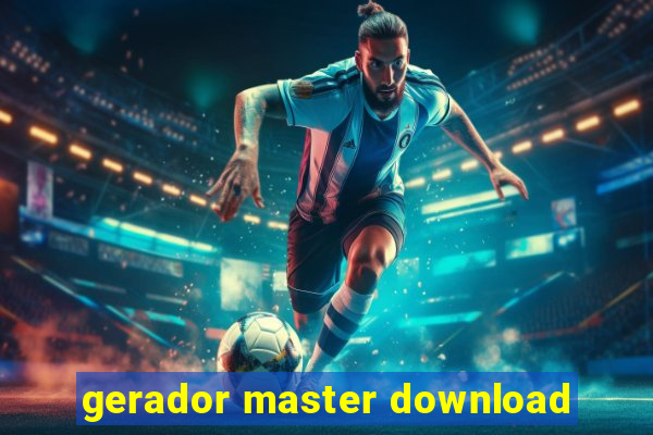 gerador master download